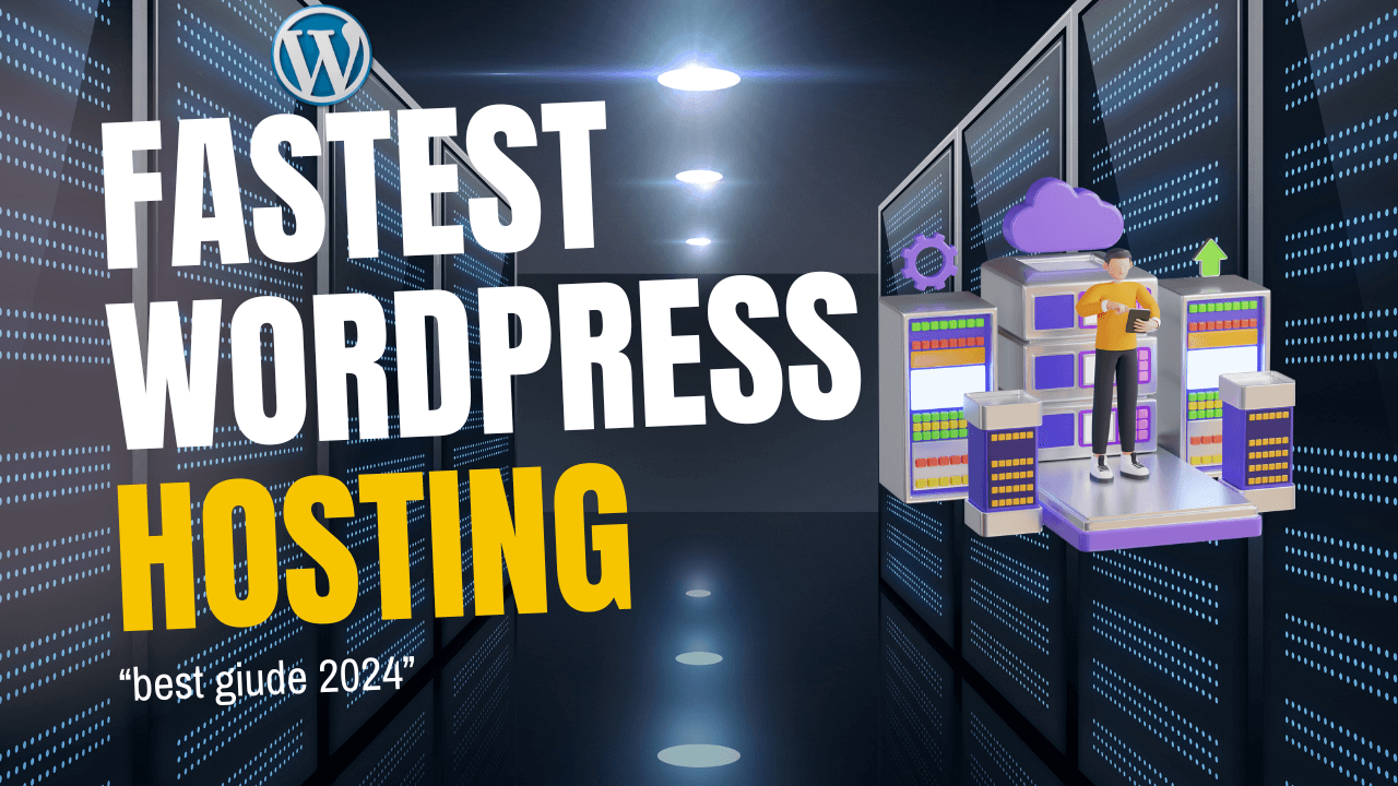 fastest wordpress hosting